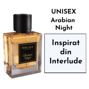 Parfum Mislina unisex Arabian Night 50ml inspirat din Interlude cod 054