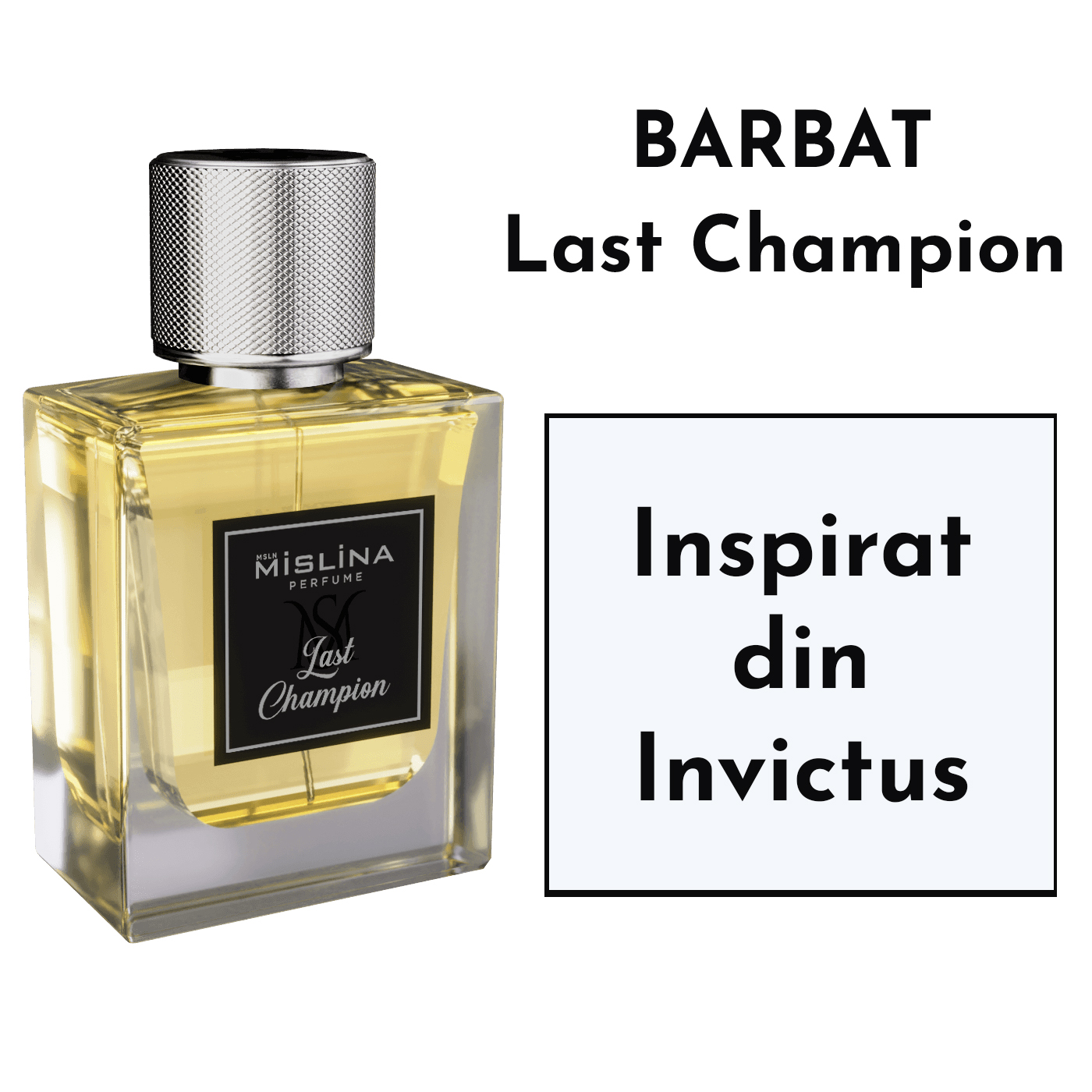 Parfum Mislina barbati Last Champion 50ml inspirat din Invictus cod 035
